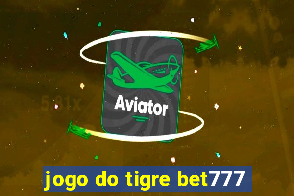 jogo do tigre bet777